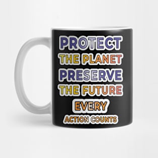 Earth's Voice: Spreading Awareness through Typography for Environmental Causes" Mug